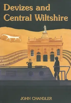 Devizes a střední Wiltshire - Devizes and Central Wiltshire