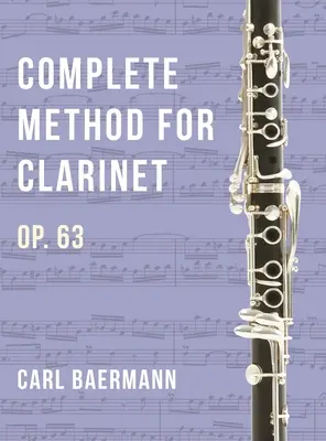 O32 - Kompletní metoda pro klarinet op. 63 - C. Baerman - O32 - Complete Method for Clarinet Op. 63 - C. Baerman