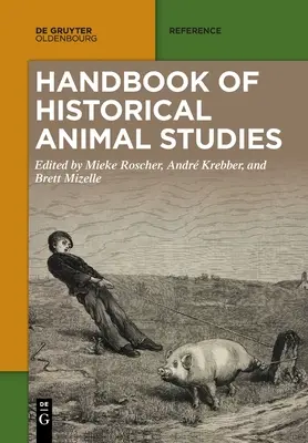 Příručka historických studií o zvířatech - Handbook of Historical Animal Studies