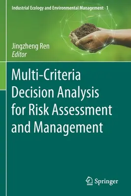 Vícekriteriální rozhodovací analýza pro posuzování a řízení rizik - Multi-Criteria Decision Analysis for Risk Assessment and Management