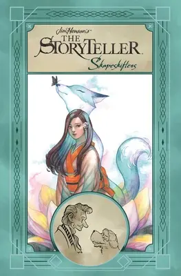 Vypravěč příběhů Jima Hensona: Shapeshifters - Jim Henson's the Storyteller: Shapeshifters