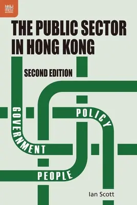Veřejný sektor v Hongkongu, druhé vydání - The Public Sector in Hong Kong, Second Edition