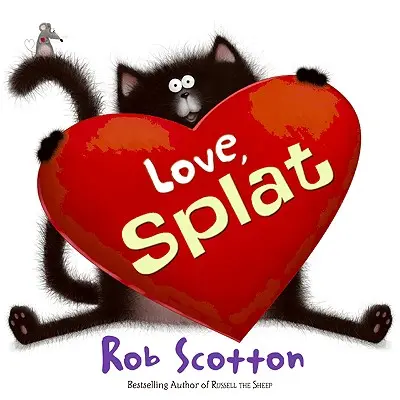 S láskou, Splat - Love, Splat