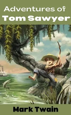 Dobrodružství Toma Sawyera - Adventures of Tom Sawyer