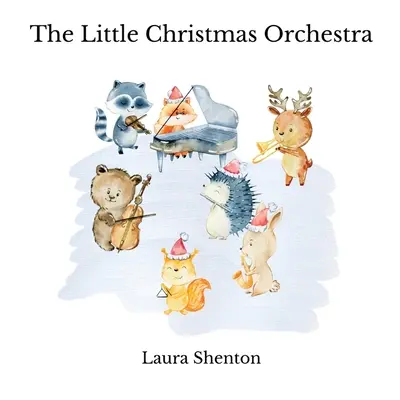 Malý vánoční orchestr - The Little Christmas Orchestra