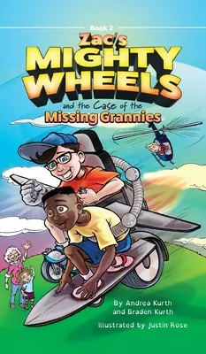 Zacova mocná kola a případ zmizelých babiček - Zac's Mighty Wheels and the Case of the Missing Grannies