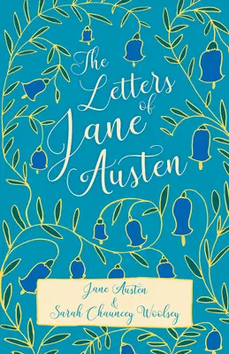 Dopisy Jane Austenové - The Letters of Jane Austen