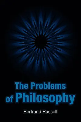 Problémy filozofie - The Problems of Philosophy