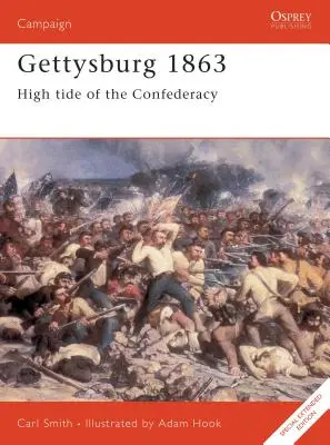 Gettysburg 1863: Vydání knihy: Vrcholný příliv Konfederace - Gettysburg 1863: High Tide of the Confederacy