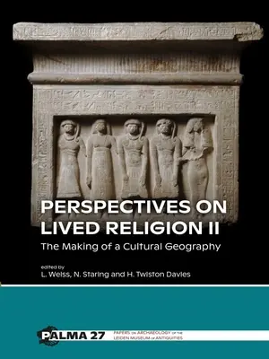 Perspektivy žitého náboženství II: Vytváření kulturní geografie - Perspectives on Lived Religion II: The Making of a Cultural Geography