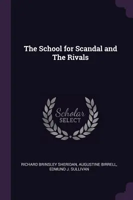 Škola pro skandály a Rivalové - The School for Scandal and The Rivals