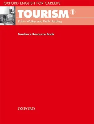 Cestovní ruch 1: Kniha pro učitele (Teacher's Resource Book) - Tourism 1: Teacher's Resource Book