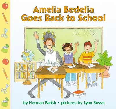 Amelia Bedelia se vrací do školy - Amelia Bedelia Goes Back to School