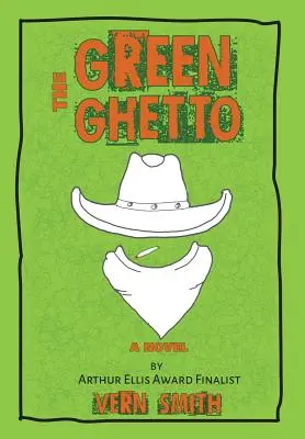 Zelené ghetto - The Green Ghetto