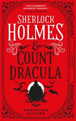Utajovaný spis - Sherlock Holmes a hrabě Drákula - The Classified Dossier - Sherlock Holmes and Count Dracula