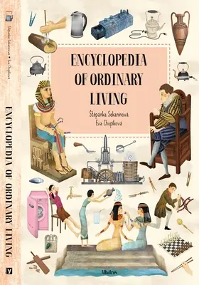 Encyklopedie obyčejného života - Encyclopedia of Ordinary Living