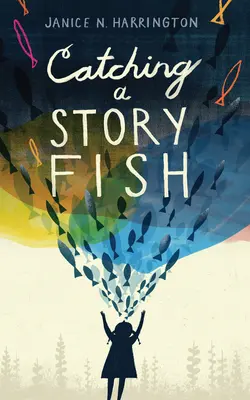 Chytání příběhové ryby - Catching a Storyfish