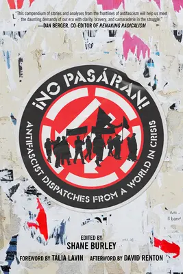 Žádné pasáže: Antifašistické depeše ze světa v krizi - No Pasaran: Antifascist Dispatches from a World in Crisis