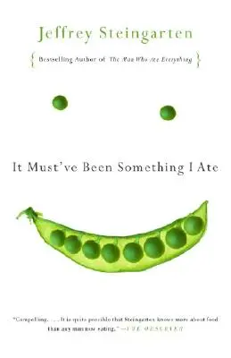 To muselo být něco, co jsem snědl: Návrat muže, který snědl všechno - It Must've Been Something I Ate: The Return of the Man Who Ate Everything