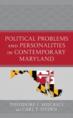 Politické problémy a osobnosti v současném Marylandu - Political Problems and Personalities in Contemporary Maryland