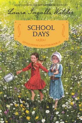 Školní dny: Reillustrované vydání - School Days: Reillustrated Edition