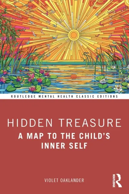 Skrytý poklad: Mapa k vnitřnímu já dítěte - Hidden Treasure: A Map to the Child's Inner Self