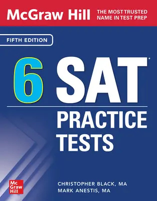 McGraw Hill 6 cvičných testů k maturitě, páté vydání - McGraw Hill 6 SAT Practice Tests, Fifth Edition