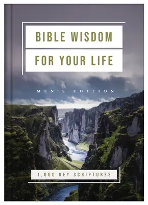 Biblická moudrost pro váš život: Vydání pro muže: 1 000 klíčových veršů z Písma - Bible Wisdom for Your Life: Men's Edition: 1,000 Key Scriptures
