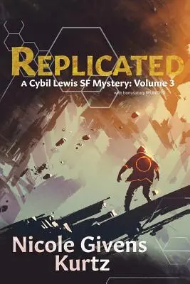 Replikované: Záhada Cybil Lewisové - Replicated: A Cybil Lewis SF Mystery