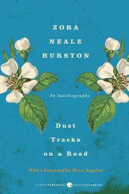 Stopy prachu na cestě: A Memoir - Dust Tracks on a Road: A Memoir