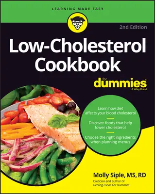 Kuchařka s nízkým obsahem cholesterolu pro hlupáky - Low-Cholesterol Cookbook for Dummies