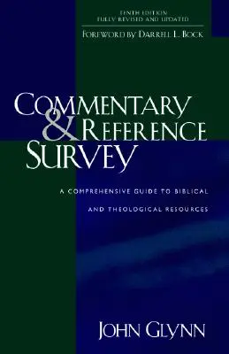 Komentář a referenční přehled: Přehledný průvodce biblickými a teologickými zdroji. - Commentary and Reference Survey: A Comprehensive Guide to Biblical and Theological Resources
