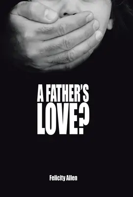 Otcovská láska? - A Father's Love?
