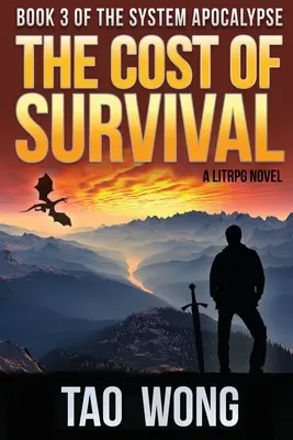 Cena za přežití: LitRPG Apokalypsa - The Cost of Survival: A LitRPG Apocalypse