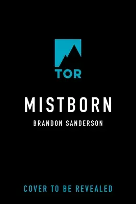 Mistborn: Poslední říše - Mistborn: The Final Empire