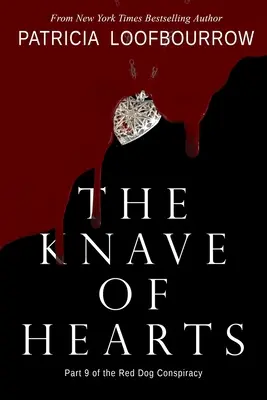 Srdcový kavalír: Devátý díl spiknutí Red Dog Conspiracy - The Knave of Hearts: Part 9 of the Red Dog Conspiracy