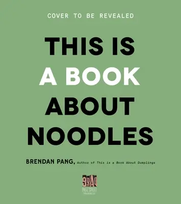 Tohle je kniha o nudlích - This Is a Book about Noodles