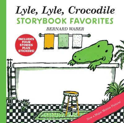 Lyle, Lyle, Crocodile Storybook Favorites: 4 kompletní knihy a samolepky! - Lyle, Lyle, Crocodile Storybook Favorites: 4 Complete Books Plus Stickers!