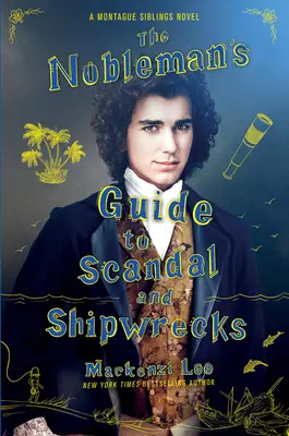 Průvodce šlechtice po skandálech a ztroskotáních - The Nobleman's Guide to Scandal and Shipwrecks