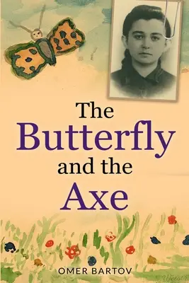 Motýl a sekera - The Butterfly And The Axe