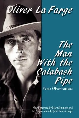 Muž s kalabashovou dýmkou - The Man with the Calabash Pipe