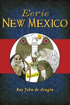 Přízračné Nové Mexiko - Eerie New Mexico