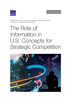 Úloha informací v koncepcích strategické soutěže USA - The Role of Information in U.S. Concepts for Strategic Competition