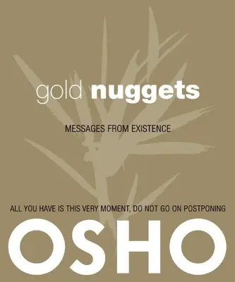 Zlaté nugety: Poselství z bytí - Gold Nuggets: Messages from Existence