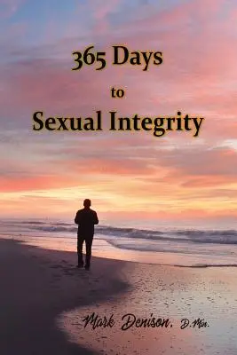 365 dní k sexuální integritě - 365 Days to Sexual Integrity