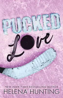Pucked Love (speciální vydání v papírové vazbě) - Pucked Love (Special Edition Paperback)