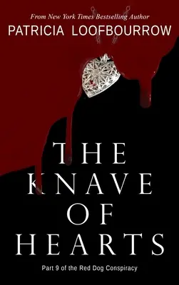 Srdcový kavalír: Devátý díl spiknutí Červeného psa (Red Dog Conspiracy) - The Knave of Hearts: Part 9 of the Red Dog Conspiracy