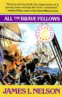 Všichni stateční kamarádi - All the Brave Fellows