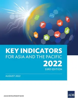 Klíčové ukazatele pro Asii a Tichomoří 2022 - Key Indicators for Asia and the Pacific 2022