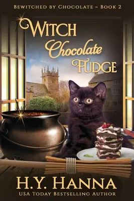 Čarodějnický čokoládový fondán (VELKÝ TISK): Čokoládové záhady - Kniha 2 - Witch Chocolate Fudge (LARGE PRINT): Bewitched By Chocolate Mysteries - Book 2